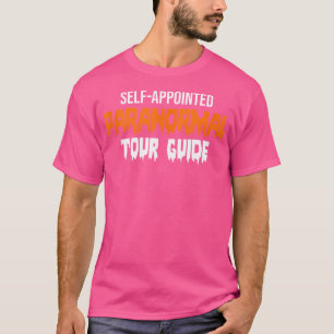 Halloween Funny Paranormal Tour Guide Ghost Hunt T-Shirt