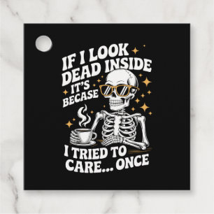 Halloween Funny Sarcastic Dead Inside Favour Tags