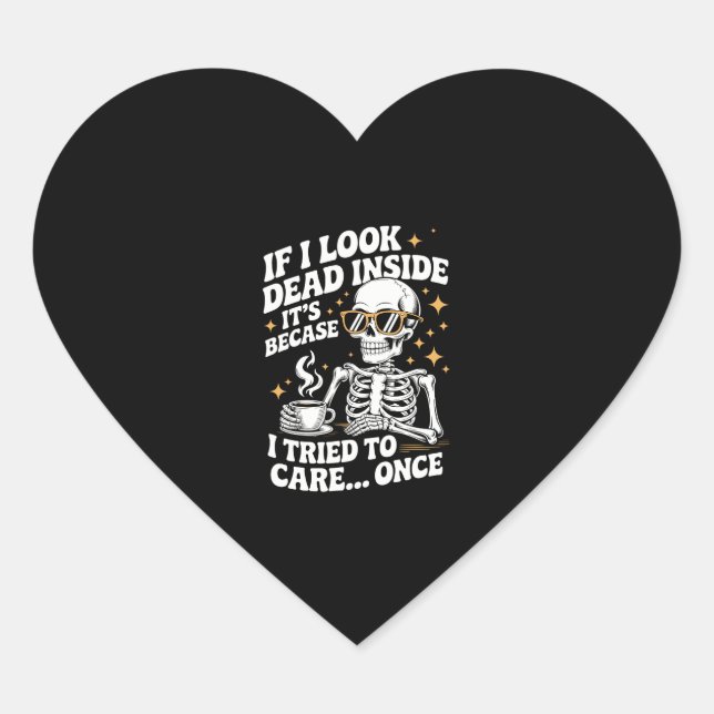 Halloween Funny Sarcastic Dead Inside Heart Sticker (Front)