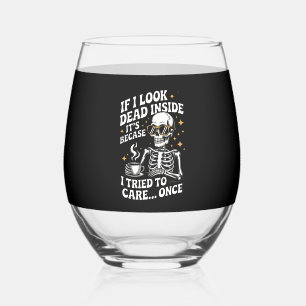 Halloween Funny Sarcastic Dead Inside Stemless Wine Glass