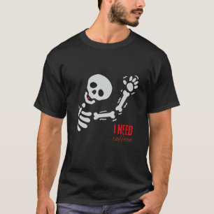 Halloween Funny Skeleton I Need Coffee Design Prem T-Shirt
