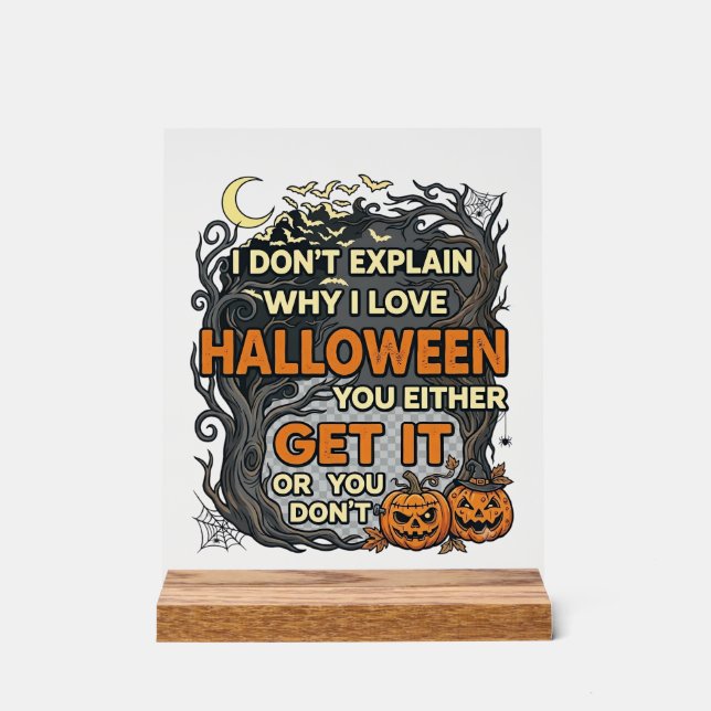 Halloween Get It Spooky Tree Pumpkins Bats Spiderw Acrylic Sign (Front)