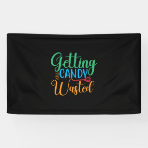 Halloween Getting Candy Wasted Birthday Banner