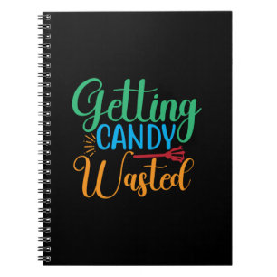 Halloween Getting Candy Wasted Birthday Notebook