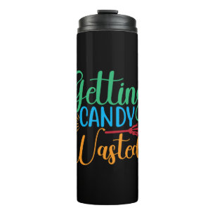 Halloween Getting Candy Wasted Birthday Thermal Tumbler