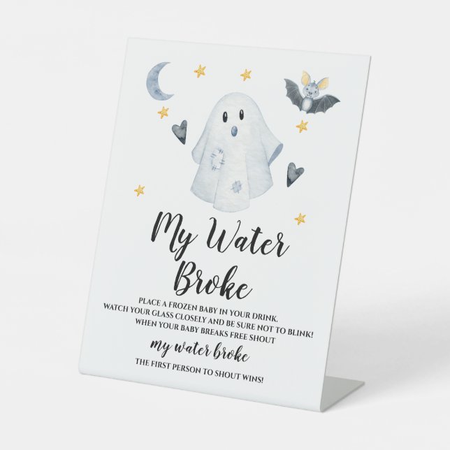 Halloween Ghost Baby Shower Water Broke Game Pedestal Sign (Front)