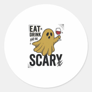 Halloween Ghost Eat Drink And Be Scary Vintage_1 Classic Round Sticker