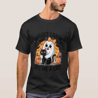 Halloween Ghost Holding Black Cat Forget Candy Giv T-Shirt