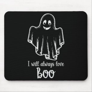 Halloween Ghost I Will Always Love Boo Mouse Mat