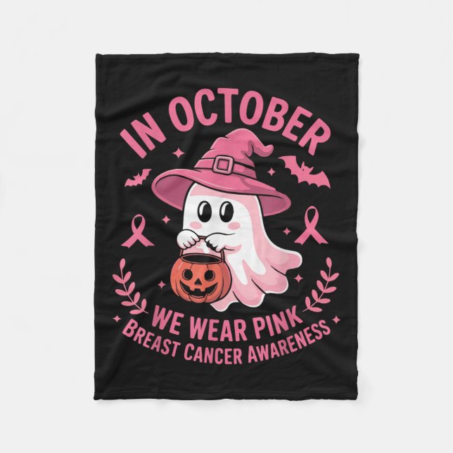 Halloween Ghost In October We Wear Nk Breast Cance Fleece Blanket (Front)