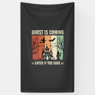Halloween Ghost Is Coming Haunted House Banner