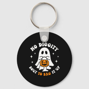 Halloween Ghost No Diggity Bout To Byg It Up Toddl Key Ring