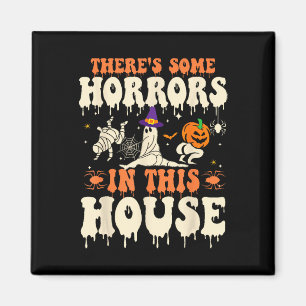 Halloween Ghost Pumpkin There's Some Horrors In Th Magnet