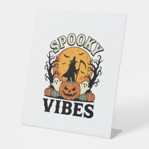 Halloween Ghost Spooky Vibes Pumpkin Witch Vintage Pedestal Sign
