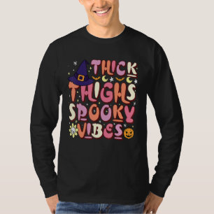 Halloween Ghost Thick Things Spooky Vibes Season 2 T-Shirt