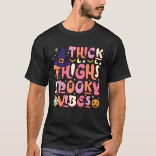 Halloween Ghost Thick Things Spooky Vibes Season 2 T-Shirt