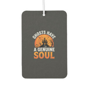 Halloween Ghosts Have a Genuine Soul Design Car Air Freshener