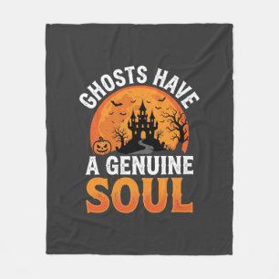 Halloween Ghosts Have a Genuine Soul Design Fleece Blanket
