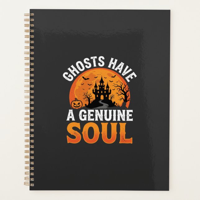 Halloween Ghosts Have a Genuine Soul Design Planner (Front)