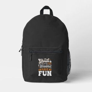 Halloween Ghouls Just Wanna Have Fun Design_1 Printed Backpack