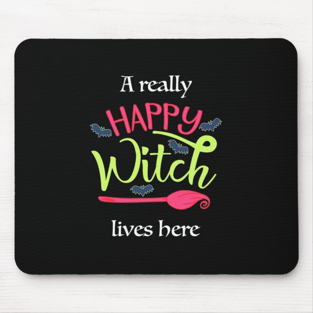 Halloween Gift | A Really Happy Witch Lives Here Mouse Mat (Front)
