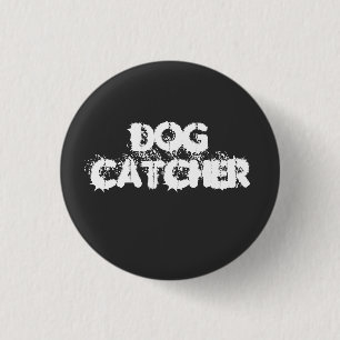 Halloween Gift Dog CatcHER 3 Cm Round Badge