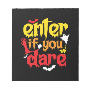 Halloween Gift   Enter If You Dare Birthday Notepad