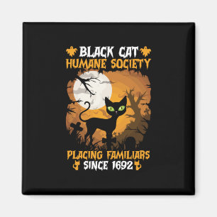 Halloween Gift   Human Society Placing Familiars Magnet