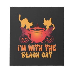 Halloween Gift I Am With My Cat Birthday Notepad