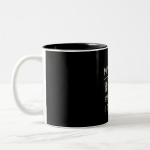 Halloween Gift My Broom Broke So Now I Teach Two-Tone Coffee Mug