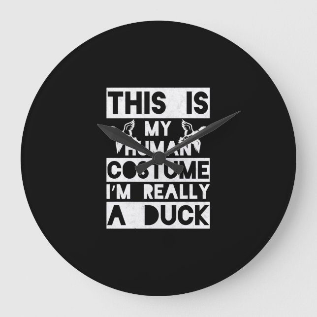 Halloween Gift This Is My Human Costume Im Really Large Clock (Front)