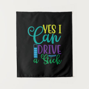 Halloween Gift Yes I Can Drive A Stick Tapestry