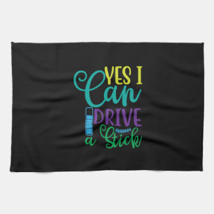 Halloween Gift Yes I Can Drive A Stick Tea Towel