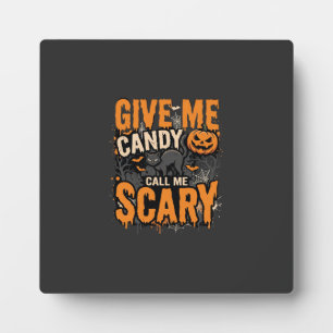 Halloween Give Me Candy Scary Cat Plaque