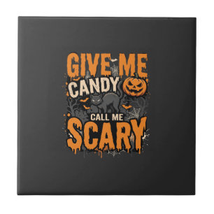 Halloween Give Me Candy Scary Cat Tile