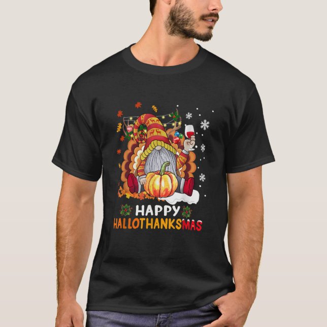 Halloween Gnome Happy HalloThanksMas Thanksgiving  T-Shirt (Front)