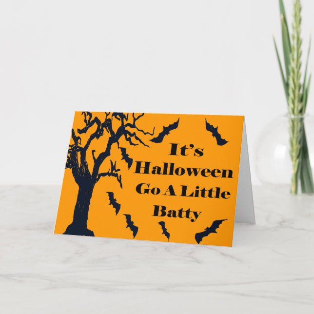 Halloween - Go a Little Batty! Card (Front)