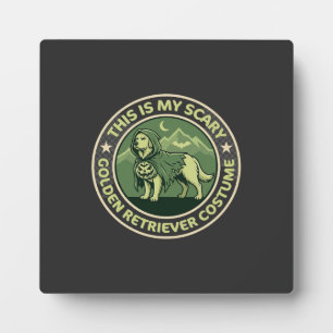 Halloween Golden Retriever This is my Scary_1 Plaque