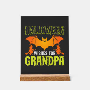 Halloween Grandpa Bat Witch Wishes Acrylic Sign
