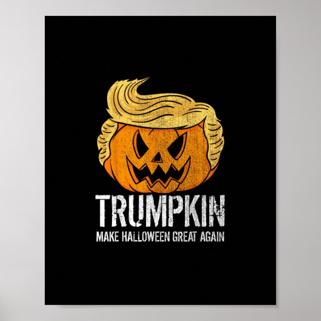 Halloween Great Again Donald  Trumpkin Pumpkin Poster (Front)