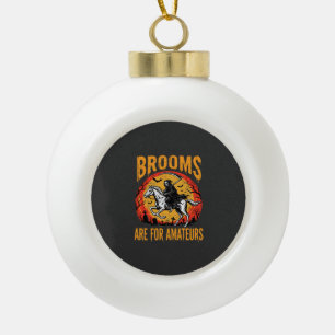 Halloween Grim Reaper Horse Brooms Are for Amateur Ceramic Ball Christmas Ornament