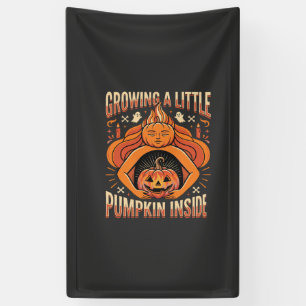Halloween Growing a Little Pumpkin Inside Pregnanc Banner
