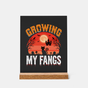 Halloween Growing My Fangs Haunted Cat Acrylic Sign