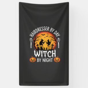 Halloween Hairdresser by Day Witch by Night Banner