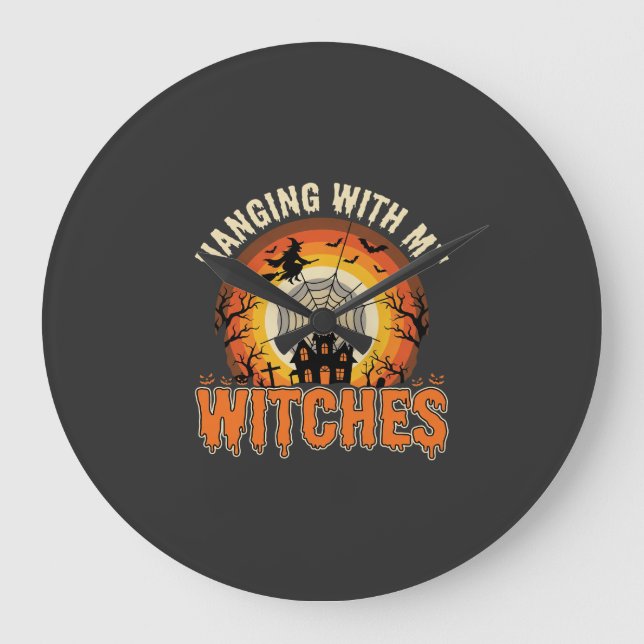Halloween Hanging With My Witches Haunted House Large Clock (Front)