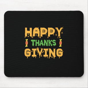 Halloween Happy Thanksgiving Birthday Mouse Mat