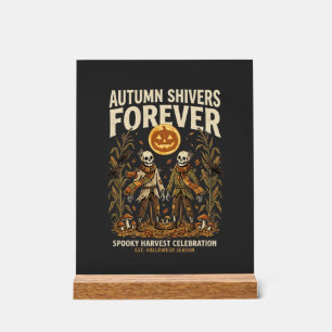 Halloween Harvest Bone Embrace Acrylic Sign