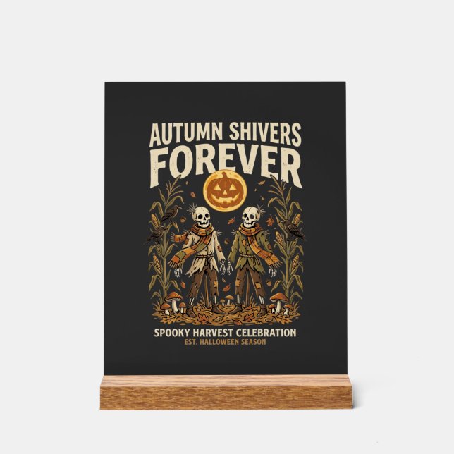 Halloween Harvest Bone Embrace Acrylic Sign (Front)