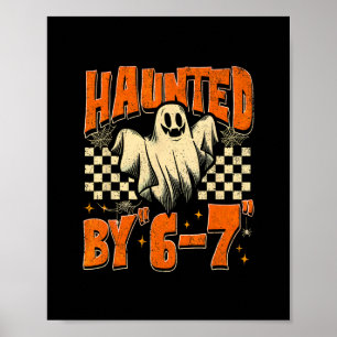 Halloween Haunted 67 Six Seven Meme 1 (10) Poster