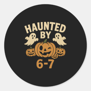 Halloween Haunted 67 Six Seven Meme 1 (11)  Classic Round Sticker